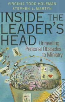 Inside the Leaders Head libro in lingua di Martyn Stephen L., Holeman Virginia Todd