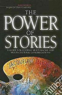 The Power of Stories libro in lingua di Lewis Jacqueline J.