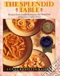 The Splendid Table libro in lingua di Kasper Lynne Rossetto