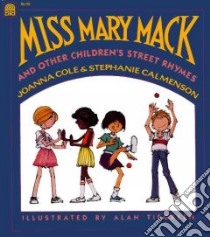 Miss Mary Mack libro in lingua di Calmenson Stephanie, Cole Joanna