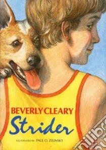 Strider libro in lingua di Cleary Beverly, Zelinsky Paul O. (ILT)