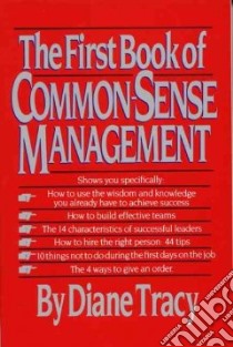 The First Book of Common-Sense Management libro in lingua di Tracy Diane