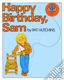 Happy Birthday, Sam libro in lingua di Hutchins Pat