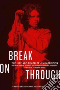 Break on Through libro in lingua di Riordan James, Prochnicky Jerry