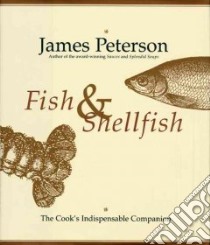 Fish & Shellfish libro in lingua di Peterson James