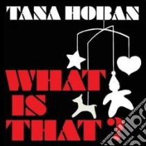 What Is That? libro in lingua di Hoban Tana