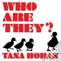 Who Are They? libro in lingua di Hoban Tana