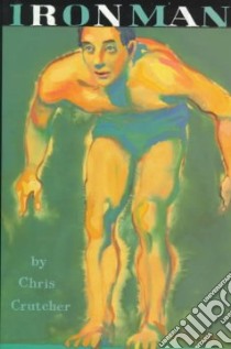 Ironman libro in lingua di Crutcher Chris