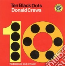 Ten Black Dots libro in lingua di Crews Donald