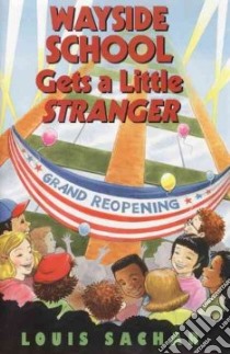 Wayside School Gets a Little Stranger libro in lingua di Sachar Louis, Schick Joel (ILT)