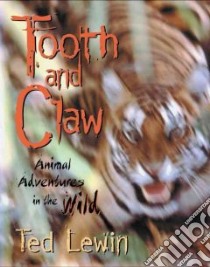 Tooth and Claw libro in lingua di Lewin Ted