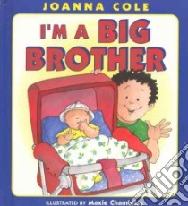 I'm a Big Brother libro in lingua di Cole Joanna, Chambliss Maxie (ILT)