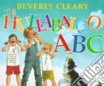 The Hullabaloo ABC libro in lingua di Cleary Beverly, Rand Ted (ILT)