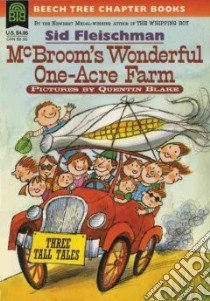 McBroom's Wonderful One-Acre Farm libro in lingua di Fleischman Sid, Blake Quentin (ILT)