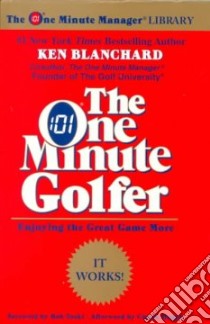The One Minute Golfer libro in lingua di Blanchard Kenneth H.