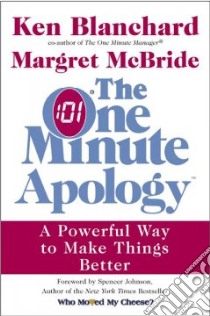 The One Minute Apology libro in lingua di Blanchard Kenneth H., McBride Margret