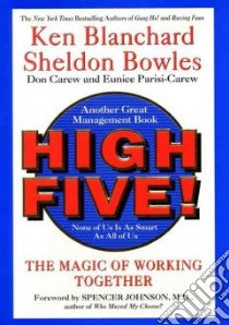 High Five! libro in lingua di Blanchard Kenneth H., Bowles Sheldon, Carew Donald, Parisi-Carew Eunice