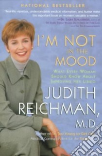 I'm Not in the Mood libro in lingua di Reichman Judith M.D.