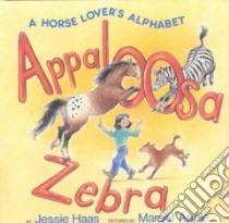 Appaloosa Zebra libro in lingua di Haas Jessie, Apple Margot (ILT)