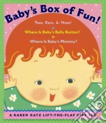 Baby's Box of Fun libro in lingua di Katz Karen, Bauer Marion Dane