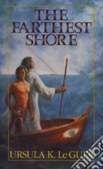 The Farthest Shore libro in lingua di Le Guin Ursula K.