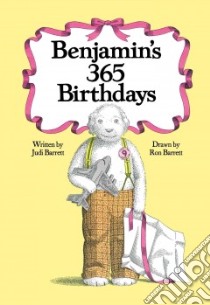 Benjamin's 365 Birthdays libro in lingua di Barrett Judi, Barrett Ron (ILT)
