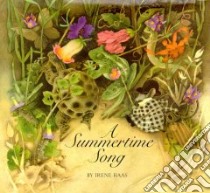 A Summertime Song libro in lingua di Haas Irene