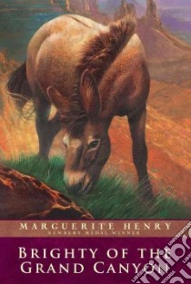 Brighty of the Grand Canyon libro in lingua di Henry Marguerite, Dennis Wesley, Dennis Wesley (ILT)