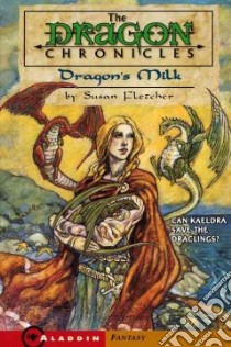 Dragon's Milk libro in lingua di Fletcher Susan