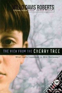The View from the Cherry Tree libro in lingua di Roberts Willo Davis