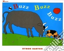 Buzz, Buzz, Buzz libro in lingua di Barton Byron