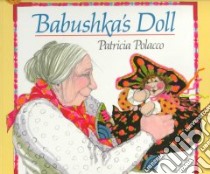 Babushka's Doll libro in lingua di Polacco Patricia