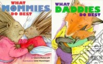 What Mommies Do Best/ What Daddies Do Best libro in lingua di Numeroff Laura Joffe, Munsinger Lynn (ILT)