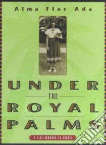 Under the Royal Palms libro in lingua di Ada Alma Flor