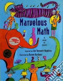 Marvelous Math libro in lingua di Hopkins Lee Bennett (EDT), Barbour Karen (ILT)