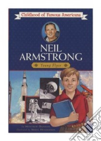 Neil Armstrong libro in lingua di Dunham Montrew, Henderson Meryl (ILT)