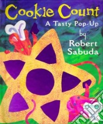 Cookie Count libro in lingua di Sabuda Robert