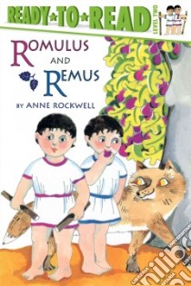 Romulus and Remus libro in lingua di Rockwell Anne F.