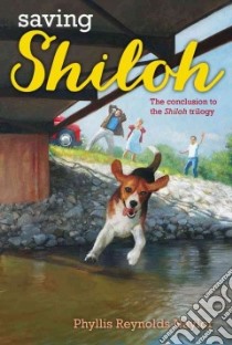 Saving Shiloh libro in lingua di Naylor Phyllis Reynolds