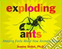 Exploding Ants libro in lingua di Settel Joanne