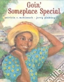 Goin' Someplace Special libro in lingua di McKissack Pat, Pinkney Jerry (ILT)