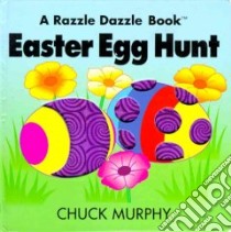 Easter Egg Hunt libro in lingua di Murphy Chuck, Murphy Chuck (ILT)