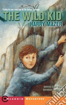 The Wild Kid libro in lingua di Mazer Harry