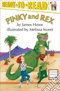 Pinky and Rex libro in lingua di Howe James, Sweet Melissa (ILT)