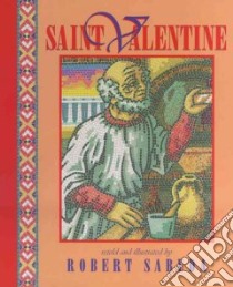 Saint Valentine libro in lingua di Sabuda Robert