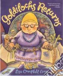 Goldilocks Returns libro in lingua di Ernst Lisa Campbell