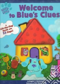 Welcome to Blue's Clues libro in lingua di Santomero Angela C., Kim Soo Kyung (ILT)