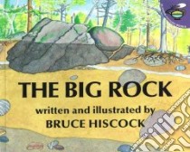 The Big Rock libro in lingua di Hiscock Bruce, Hiscock Bruce (ILT)