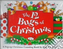 The 12 Bugs of Christmas libro in lingua di Carter David A., Carter David A. (ILT)