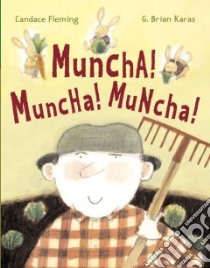 Muncha! Muncha! Muncha libro in lingua di Fleming Candace, Karas G. Brian (ILT)